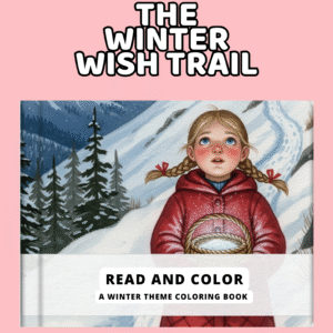 the winter wish trail – christmas story and coloring book for kids (ages 4+) (copy)