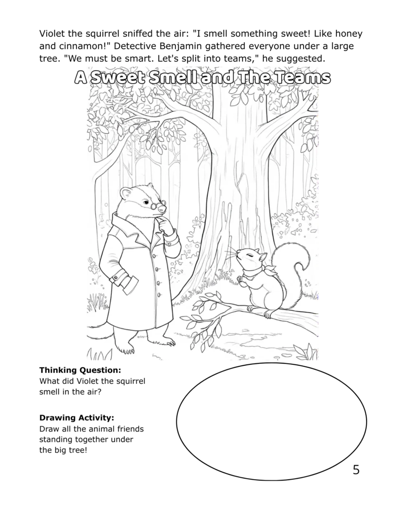 Violet the squirrel sniffs the sweet scent of honey and cinnamon while Detective Benjamin gathers the forest friends under a large tree.
