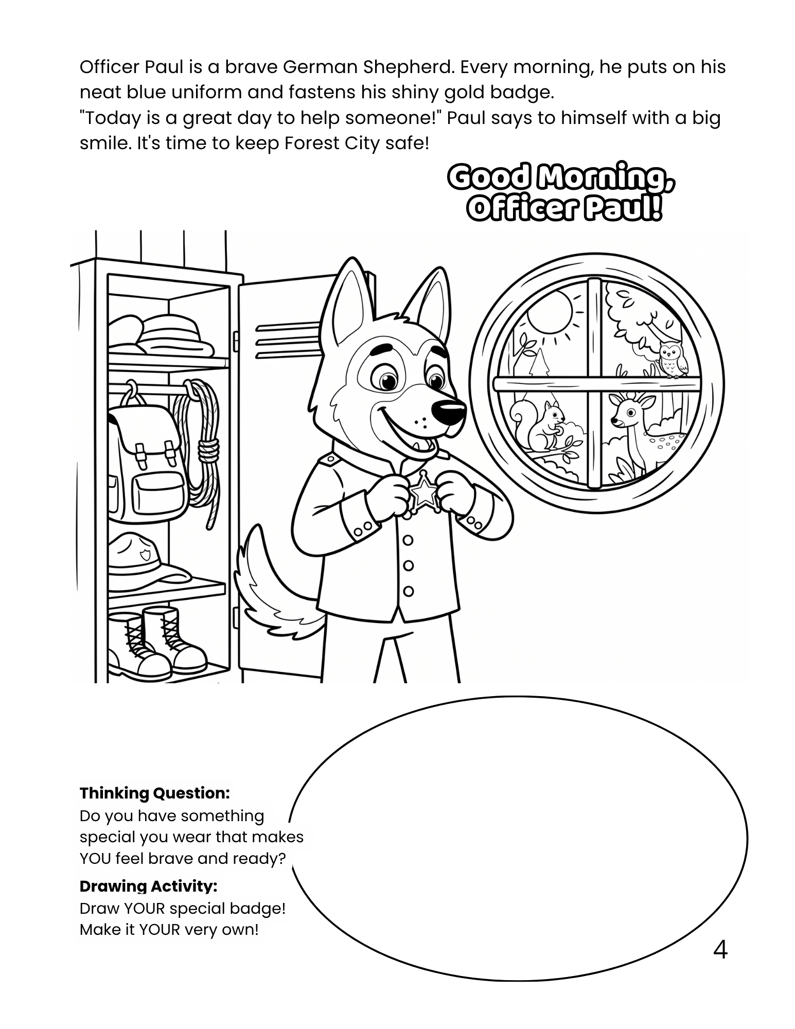 officer paul: guardian of the forest (interactive story coloring book) Officer Paul putting on his shiny gold police badge in front of a mirror, printable coloring page for kids.